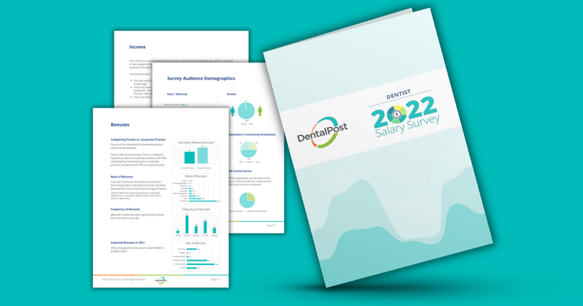The Annual Dentist Salary Survey Results for 2022 is Out!